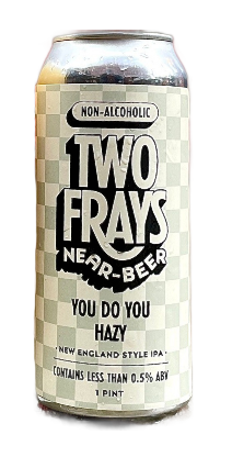 Two Frays Brewery You Do You Hazy New England Style NA IPA